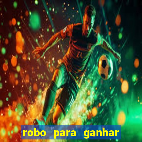 robo para ganhar no fortune tiger